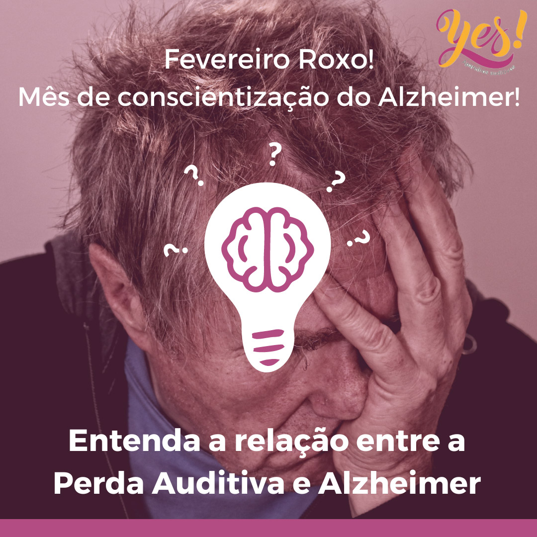Fevereiro Roxo! - Mês de conscientização do Alzheimer!